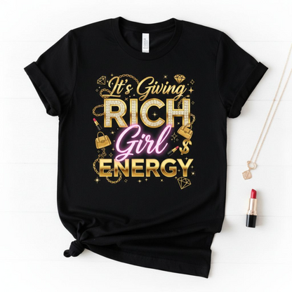 It's Giving  Rich Girl Energy Shirt