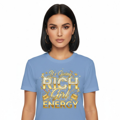 It's Giving  Rich Girl Energy Shirt