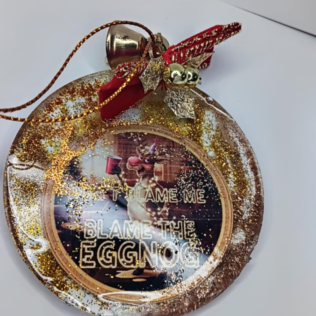 Don't Blame Me, Blame the Eggnog Resin Ornament